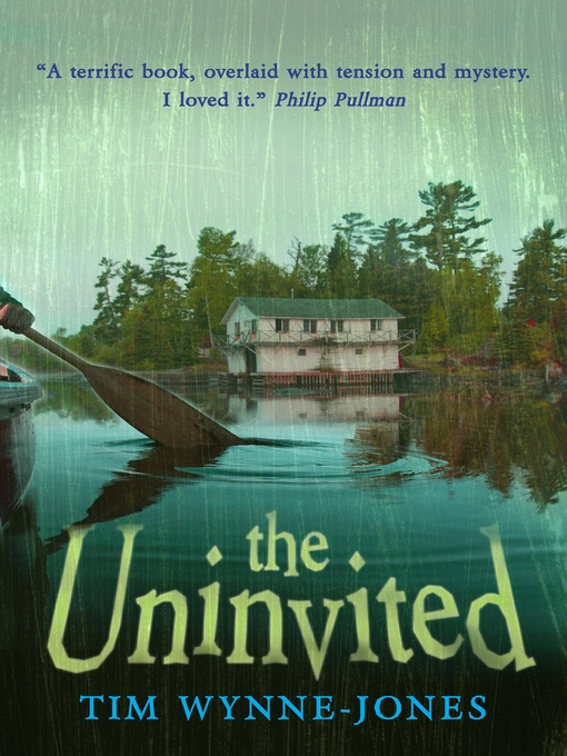 Title details for The Uninvited by Tim Wynne-Jones - Available
